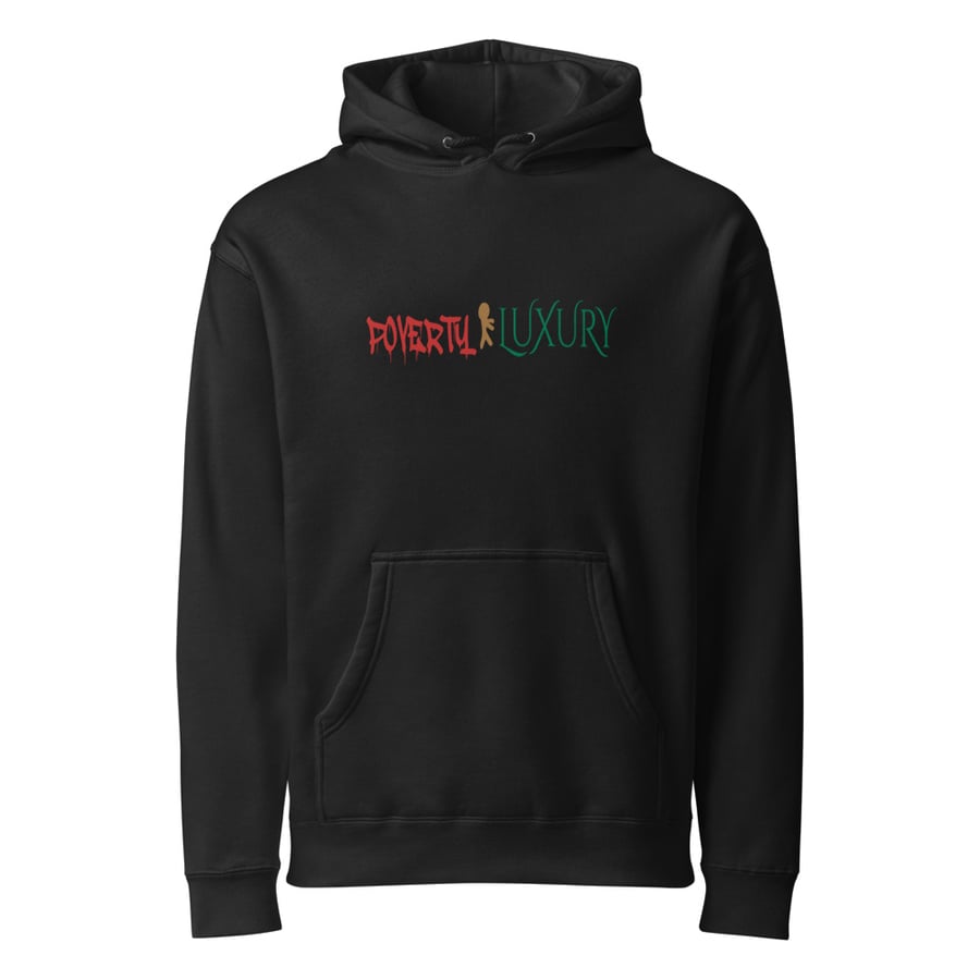 Poverty To Luxury Hoodie