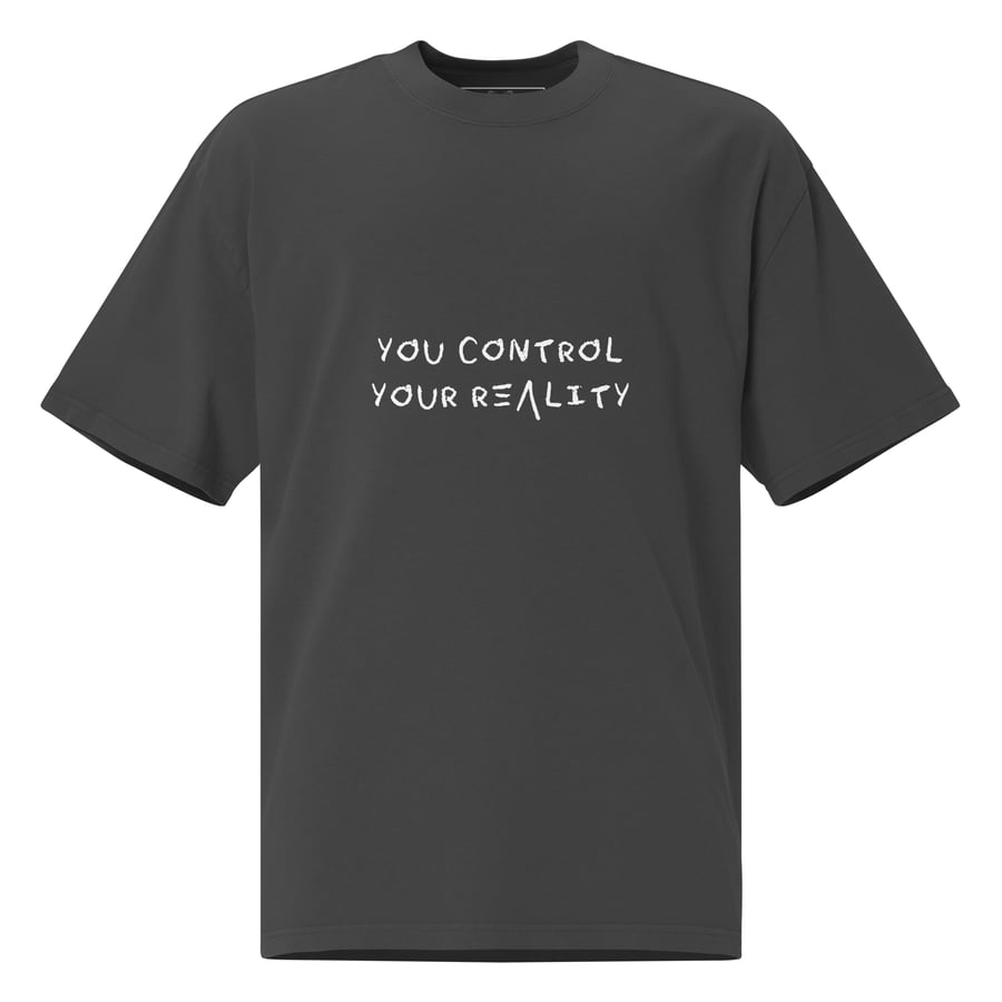 In Control Of Your Reality Tee